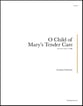 O Child of Mary's Tender Care TTBB choral sheet music cover